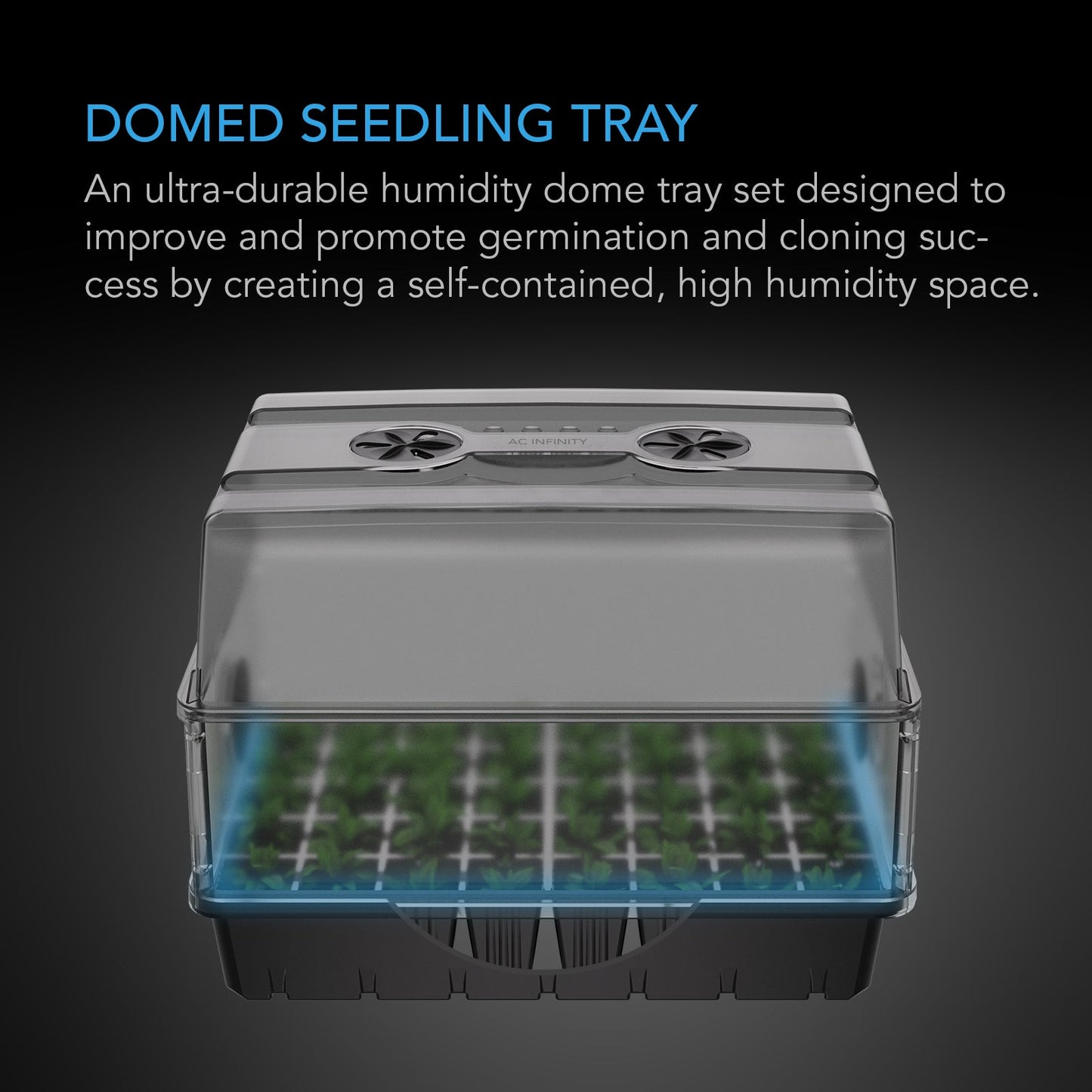 AC Infinity Humidity Dome, Propagation Kit with Height Extension, 5x8 Cell Tray - Midwest Grow LLC