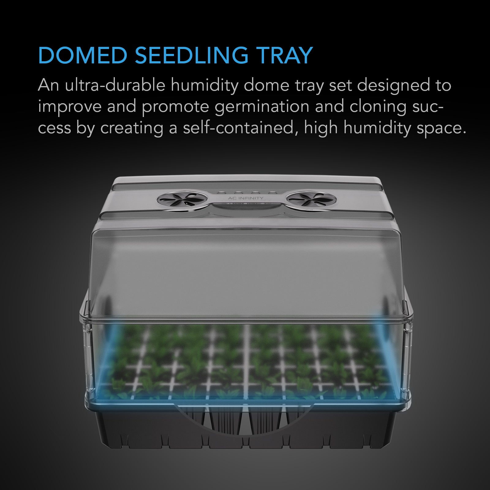 AC Infinity Humidity Dome, Propagation Kit with Height Extension, 5x8 Cell Tray - Midwest Grow LLC